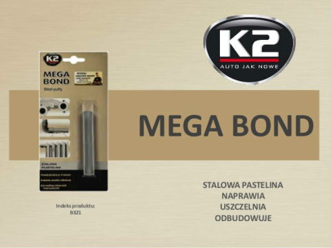 Stalowa plastelina K2 MEGA BOND 20g Stalowa plastelina K2 MEGA BOND 20g