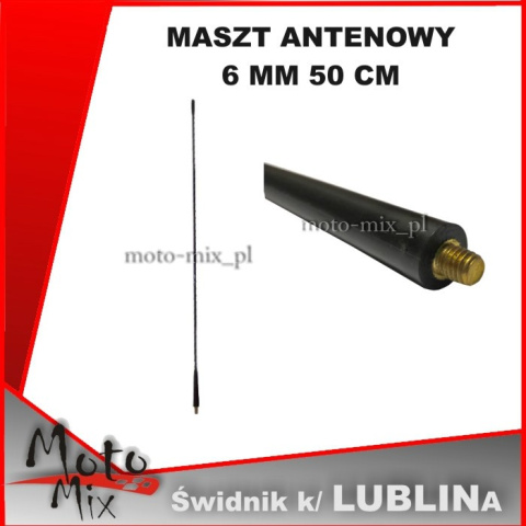 Maszt antenowy - bat - 50 cm 6 mm Maszt antenowy - bat - 50 cm 6 mm