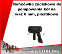 Końcówka zaciskowa do pompowania kół na wąż 6 mm, plastikowa