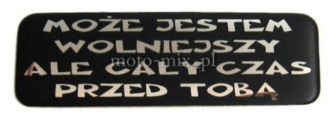 Naklejka aluminiowa - MOŻE JESTEM WOLNIEJSZY (czarna) Naklejka aluminiowa - MOŻE JESTEM WOLNIEJSZY (czarna)