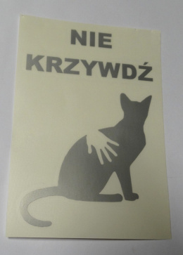 Naklejka NIE KRZYWDŹ KOT szara