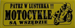 Naklejka PATRZ W LUSTERKA MOTOCYKLE SĄ WSZĘDZIE