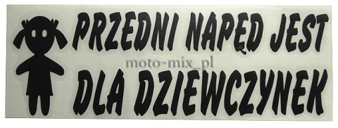 Naklejka napis PRZEDNI NAPĘD JEST DLA DZIEWCZYNEK czarna Naklejka napis PRZEDNI NAPĘD JEST DLA DZIEWCZYNEK czarna